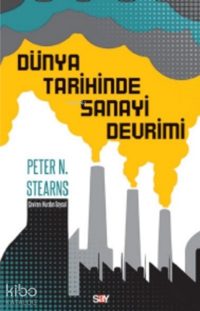 Dünya Tarihinde Sanayi Devrimi