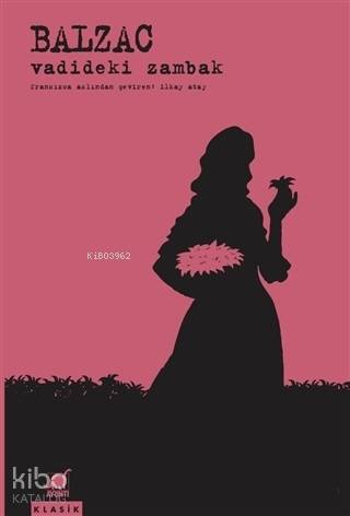 Vadideki Zambak - Honore De Balzac