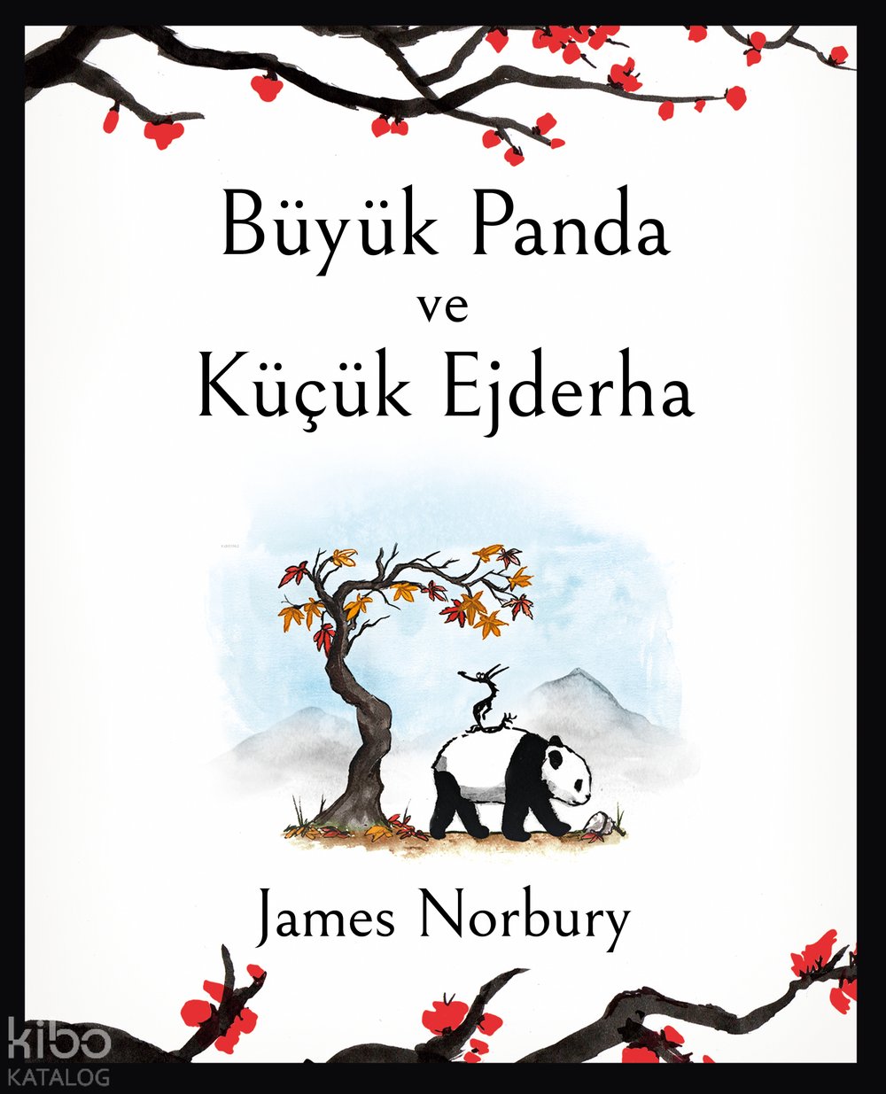Büyük Panda ve Küçük Ejderha - James Norbury