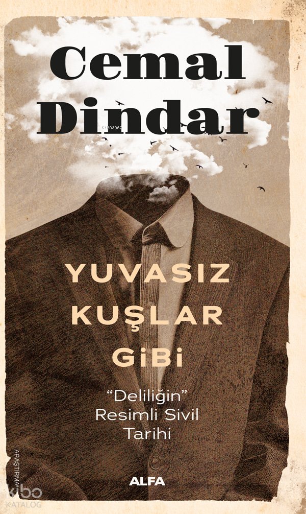 Yuvasız Kuşlar Gibi - Cemal Dindar