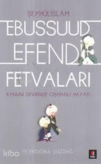Ebussuud Efendi Fetvaları