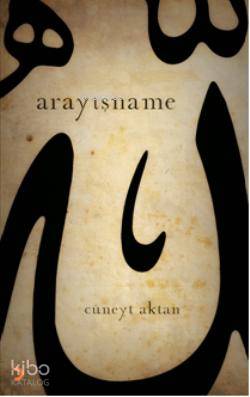 Arayışname - Cüneyt Aktan