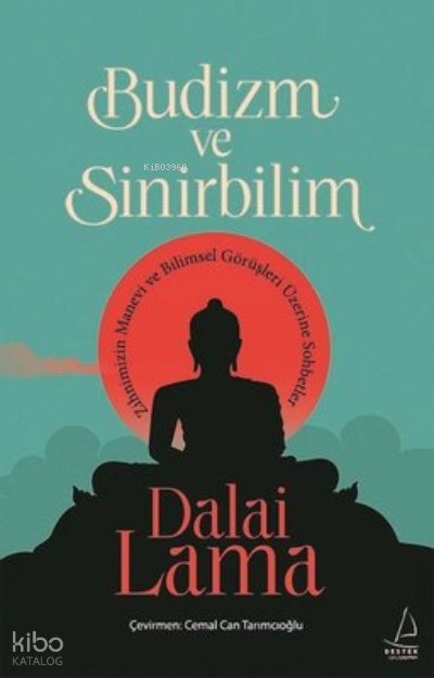 Budizm ve Sinirbilim - Dalai Lama