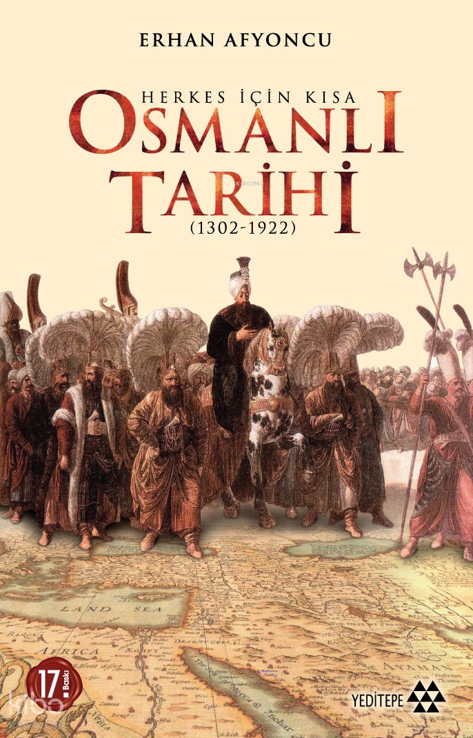 Herkes İçin Kısa Osmanlı Tarihi (1302-1922) - Erhan Afyoncu