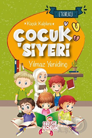 KÜÇÜK KALPLERE ÇOCUK SİYERİ - CİLTLİ