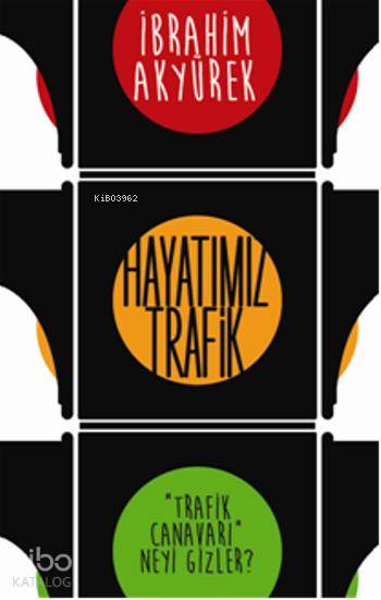 Hayatımız Trafik