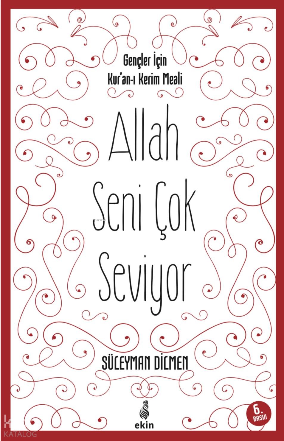 Allah Seni Çok Seviyor - Gençler İçin Kur'an-ı Kerim Meali - Süleyman Dilmen