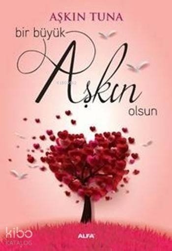 Bir Büyük Aşkın Olsun - Taşkın Tuna