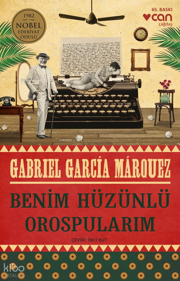 Benim Hüzünlü Orospularım - Gabriel Garcia Marquez