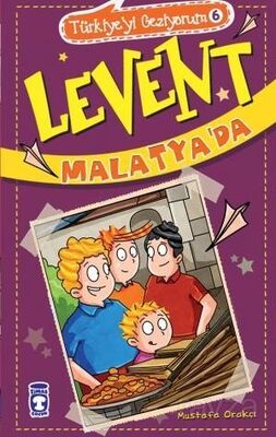 LEVENT - TÜRKİYEYİ GEZİYORUM 6 MALATYADA
