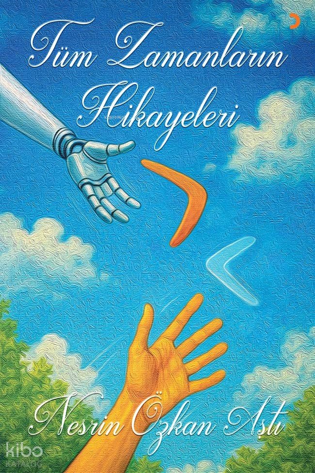 Tüm Zamanların Hikayeleri - Nesrin Özkan Aştı