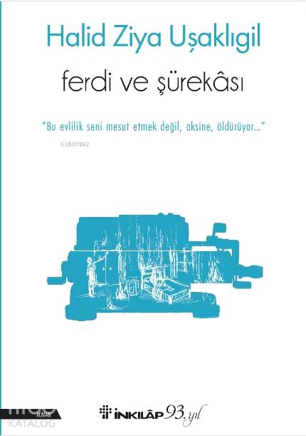 Ferdi ve Şürekası - Halid Ziya Uşaklıgil