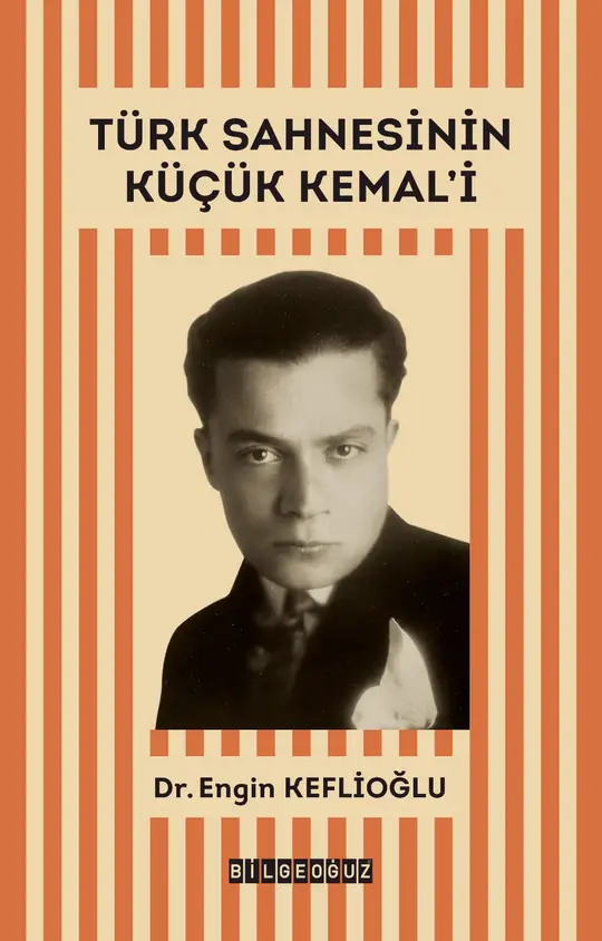Türk Sahnesinin Küçük Kemal'i