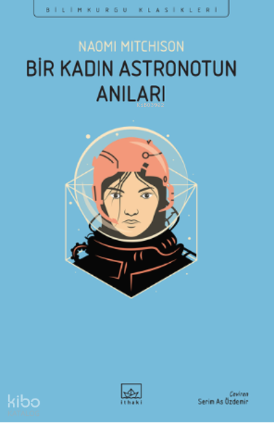 BİR KADIN ATRONOTUN ANILARI