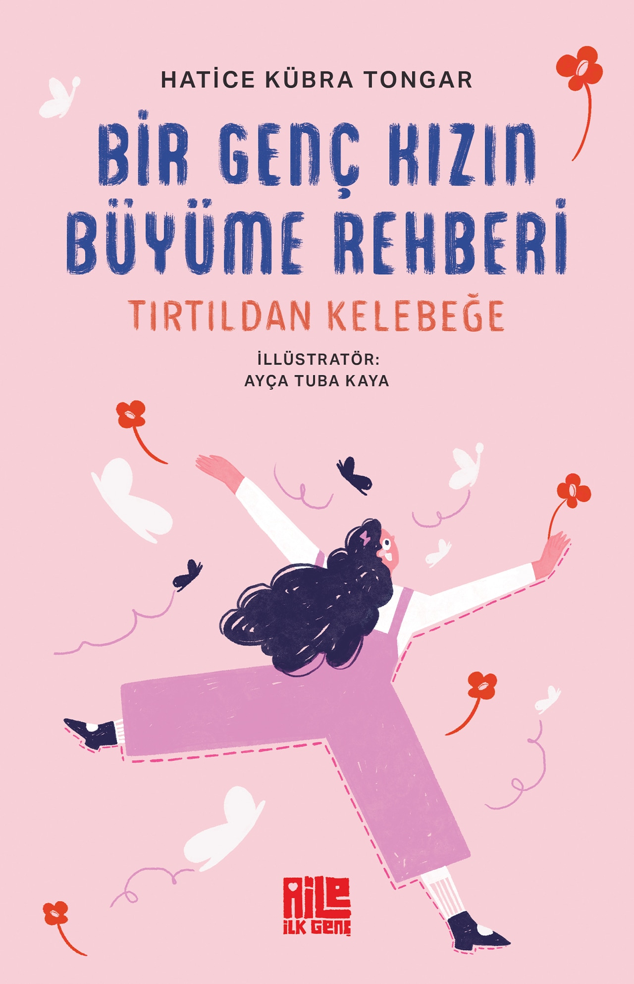 BİR GENÇ KIZIN BÜYÜME REHBERİ