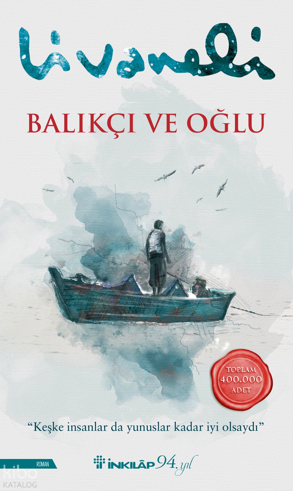 Balıkçı ve Oğlu - Zülfü Livaneli