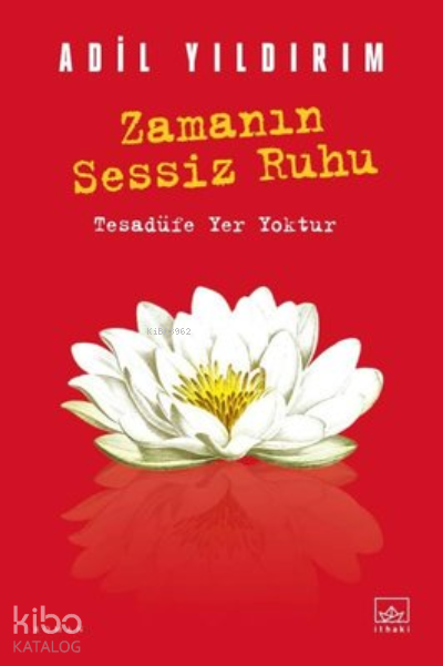 ZAMANIN SESSİZ RUHU