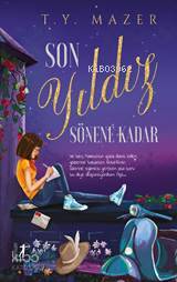 Son Yıldız Sönene Kadar