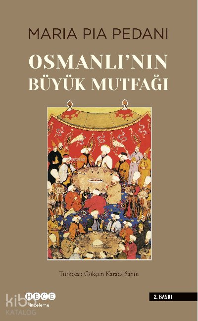 Osmanlı'nın Büyük Mutfağı