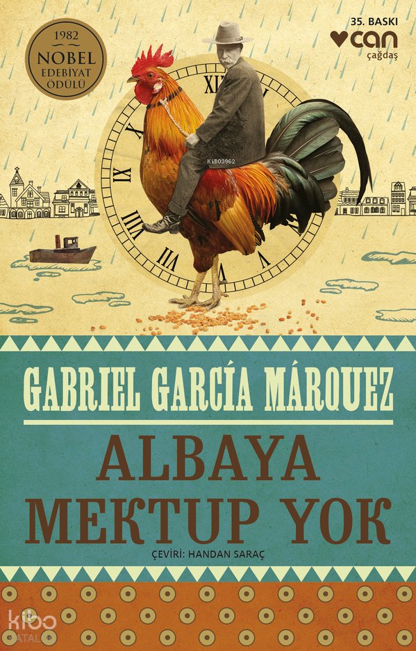 Albaya Mektup Yok - Gabriel Garcia Marquez