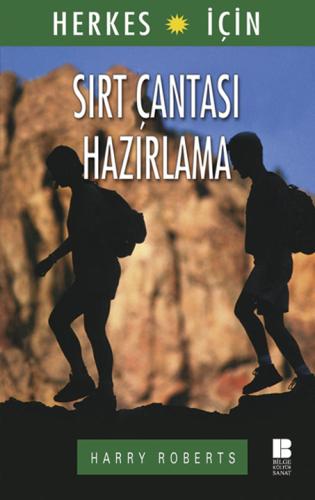 Herkes İçin Sırt Çantası Hazırlama