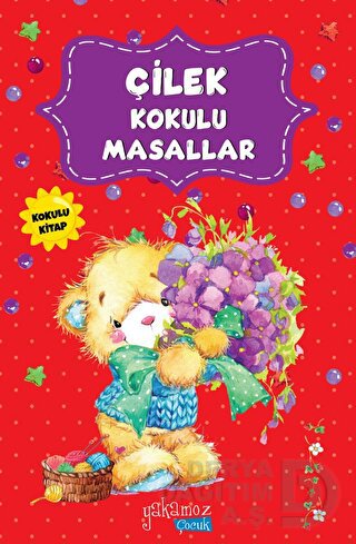ÇİLEK KOKULU MASALLAR