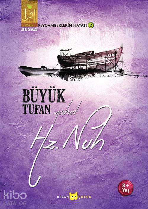 Büyük Tufan Yahut Hz. Nuh - Osman Koca
