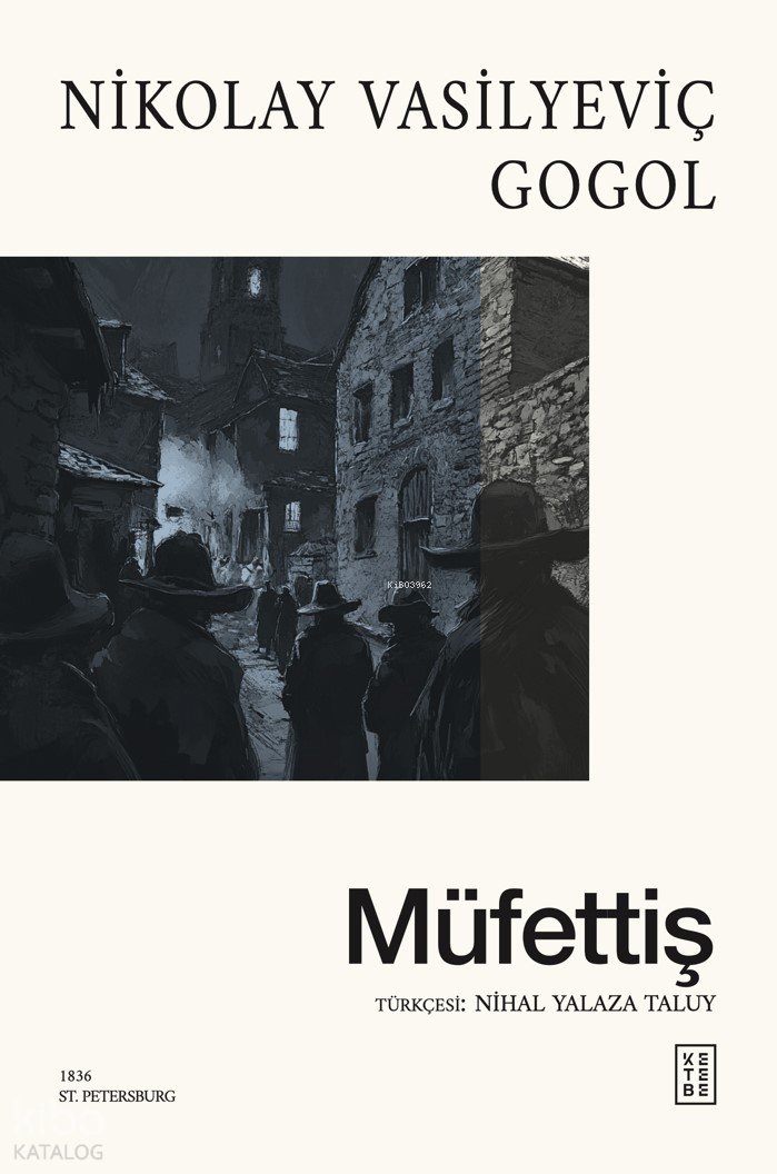 Müfettiş - Nikolay Vasilyeviç Gogol