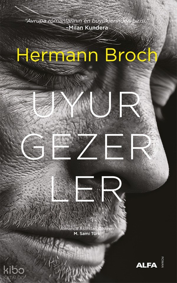 Uyurgezerler (Ciltli) - Hermann Broch