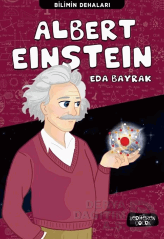 ALBERT EINSTEIN /- BİLİMİN DEHALARI