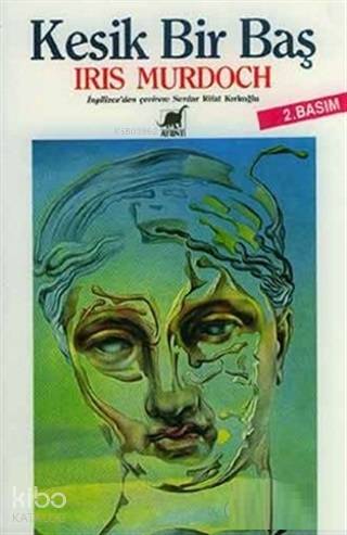 Kesik Bir Baş - Iris Murdoch