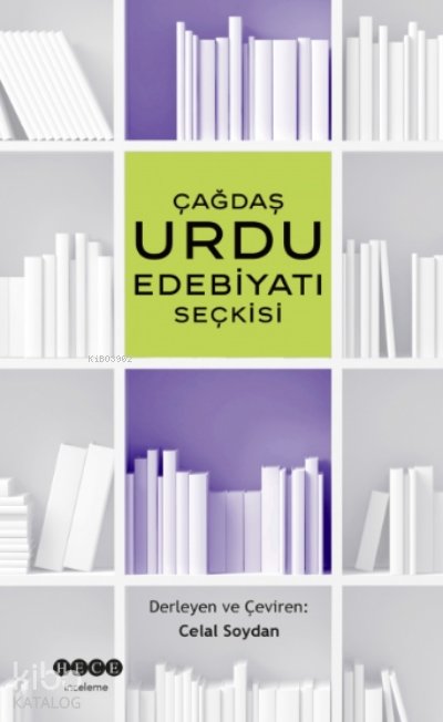 Çağdaş Urdu Edebiyatı Seçkisi - Celal Soydan