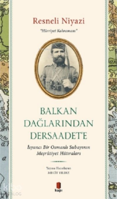 Balkan Dağlarından Dersaadet'e