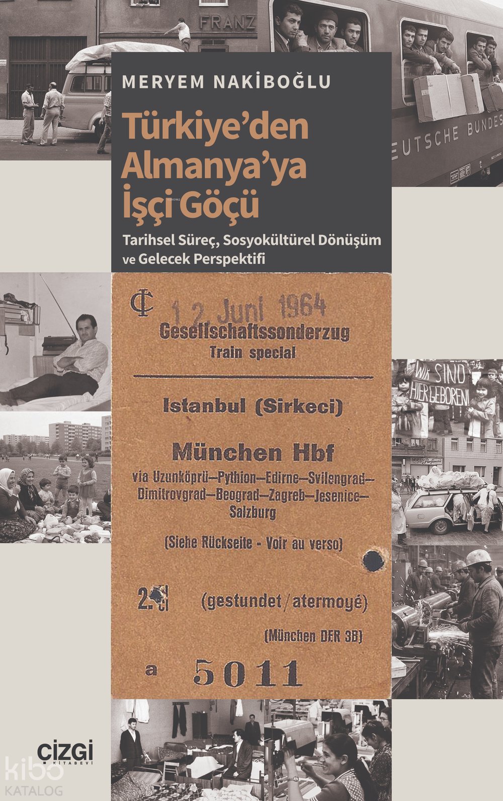Türkiye’den Almanya’ya İşçi Göçü