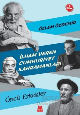İLHAM VEREN CUMHURİYET KAHRAMANLARI