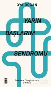 YARIN BAŞLARIM SENDROMU