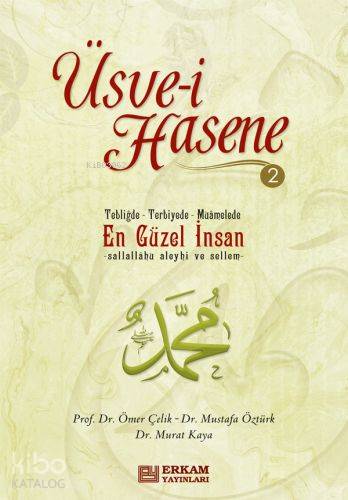 Üsve-i Hasene - 2 - Murat Kaya
