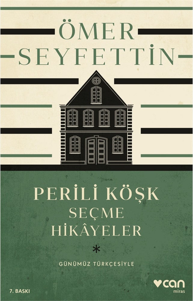 Perili Köşk ve Seçme Hikayeler - Ömer Seyfettin