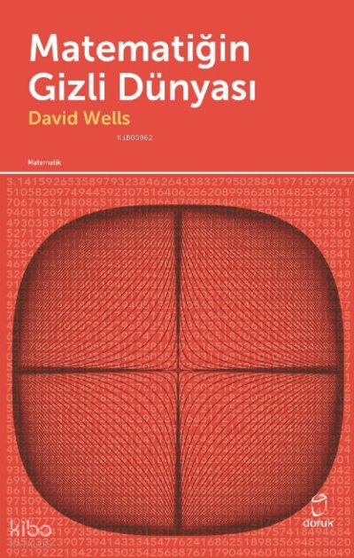 Matematiğin Gizli Dünyası - David Wells