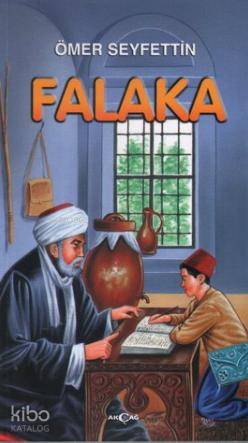 Ömer Seyfettin - Falaka