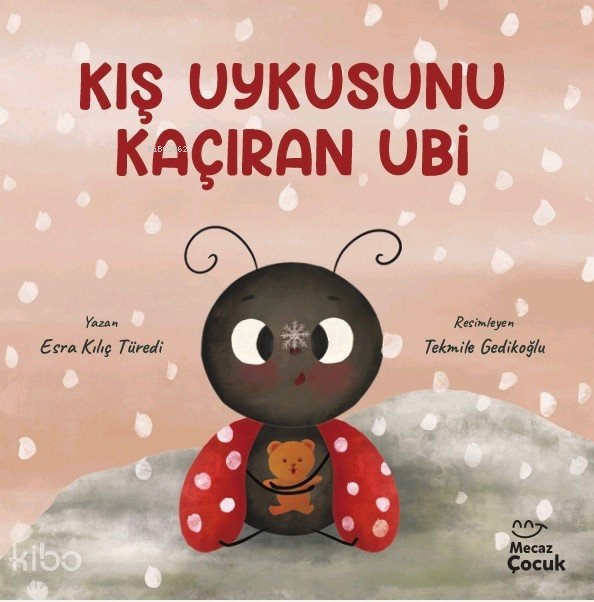Kış Uykusunu Kaçıran Ubi