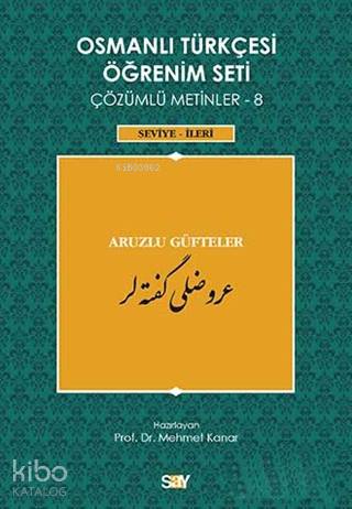 Osmanlı Türkçesi Öğrenim Seti Çözümlü Metinler 8 - Mehmet Kanar