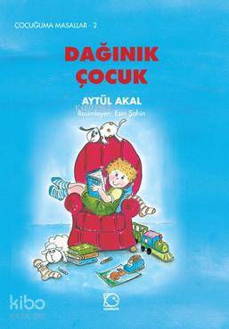 Dağınık Çocuk - Aytül Akal