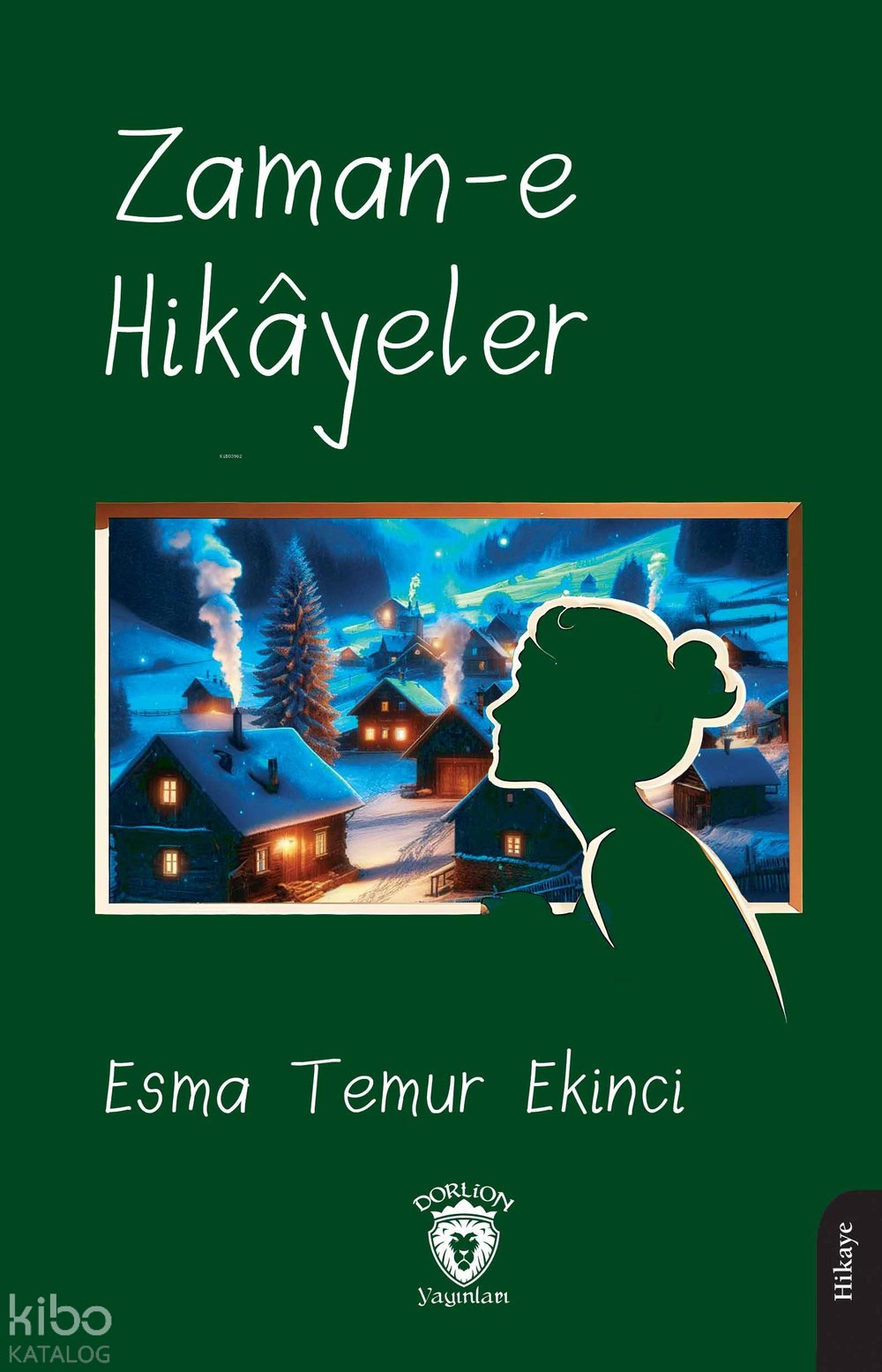 Zaman-e Hikâyeler - Esma Temur Ekinci