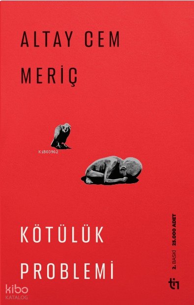 Kötülük Problemi - Altay Cem Meriç