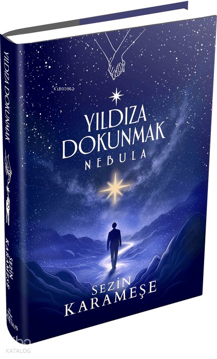 Yıldıza Dokunmak 2: Nebula – Ciltli
