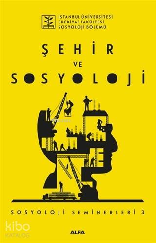 Şehir ve Sosyoloji - Kolektif