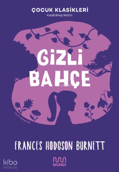 Gizli Bahçe - Frances Hodgson Burnett