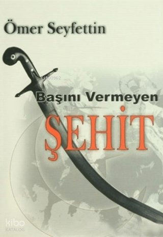 Başını Vermeyen Şehit