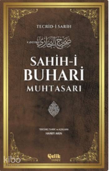 SAHİH - İ BUHARİ MUHTASARI ( KARTON KAPAK )